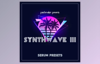 Download Patchmaker <span class='badge badge-warning'>Synthwave</span> III for <span class='badge badge-warning'>Serum</span>-DECiBEL