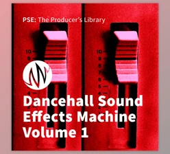 Download PSE The Producer’s Library Dancehall Sound Effects Machine Volume 1 WAV