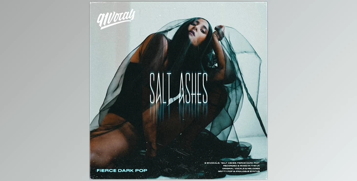 Download 91Vocals Salt Ashes Fierce Dark Pop WAV-FANTASTiC
