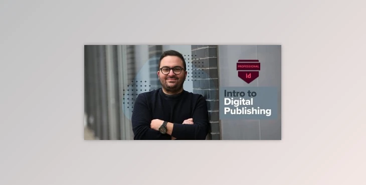 Download Adobe InDesign: Intro to Digital Publishing