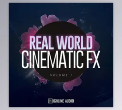 Download Highline Audio Real World Cinematic FX Volume 1 WAV