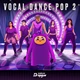 Download Dropgun Samples Vocal Dance Pop 2 WAV