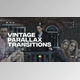 Download Parallax Vintage Transitions (Videohive 38886230) - AE Project