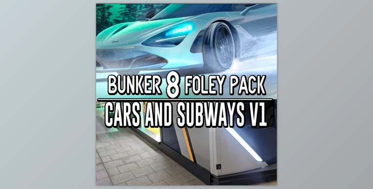 Download Bunker 8 Digital Labs Bunker 8 Foley Pack Cars Subways V1 WAV-FANTASTiC