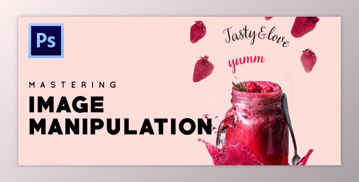 Download Mastering Image Manipulation Like a Pro | Photoshop 101