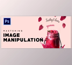 Download Mastering Image Manipulation Like a Pro | Photoshop 101