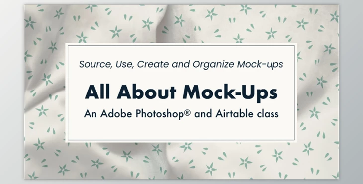 Download All About Mock-Ups: source, use, create, organize (an Adobe Photoshop® and Airtable class) by SkillShare