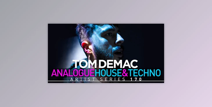 Download Loopmasters Tom Demac Raw Analogue House and Techno
