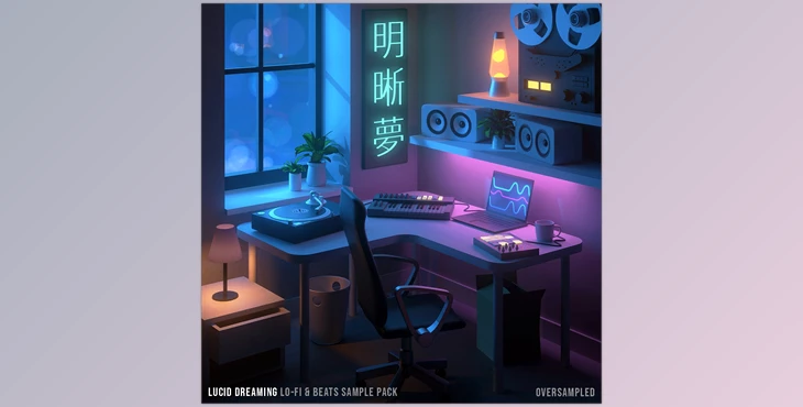 Download Oversampled Lucid Dreaming Lo-fi & Beats Samples + BONUSES