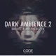 Download Code Sounds Sounds Dark Ambience 2 WAV-FANTASTiC