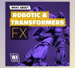 Download Robotic & Transformers FX - W. A. Production