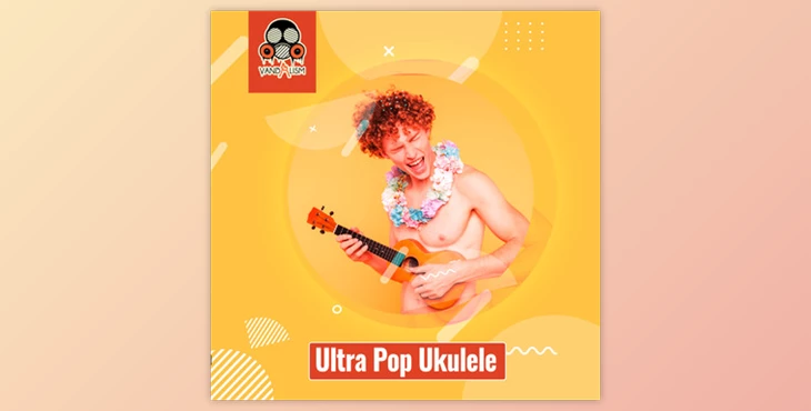 Download Ultra Pop Ukulele - Vandalism Sounds