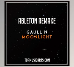 Download Top Music Arts Gaullin Moonlight Ableton Live 9 Remake (Future House Template)