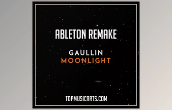 Download Top Music Arts Gaullin Moonlight Ableton Live 9 Remake (<span class='badge badge-warning'>Future</span> House Template)