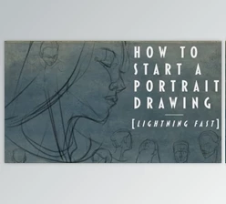 Download How To Start A Portrait Drawing ‘Lightning Fast’
