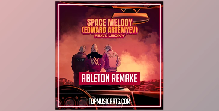Download Top Music Arts VIZE Alan Walker Space melody Ableton Remake