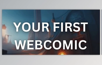 Download Creating Webcomics: Styling and Posting Your <span class='badge badge-warning'>First</span> Webcomic for Beginners