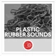 Download Big Room Sound Plastic and Rubber Sounds WAV-FANTASTiC