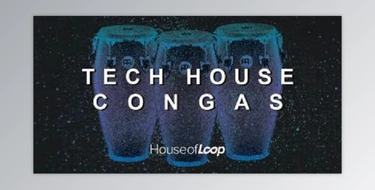 Download House Of Loop Tech House Congas