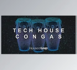 Download House Of Loop Tech House Congas
