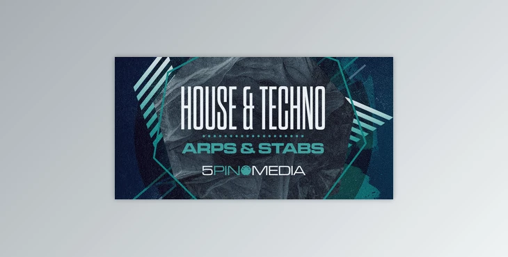 Download 5pin Media House and Techno Arps and Stabs
