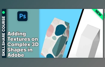 Download Adding Textures on Complex 3D Shapes in <span class='badge badge-warning'>Adobe</span> <span class='badge badge-warning'>Photoshop</span>