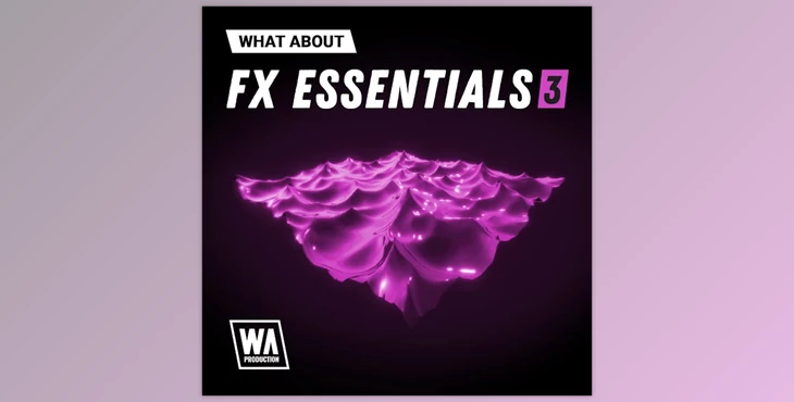 Download W. A. Production What About FX Essentials 3