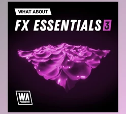 Download W. A. Production What About FX Essentials 3