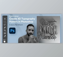 Download Graphic Design: Create 3D Typography Posters In Adobe Photoshop by SkillShare