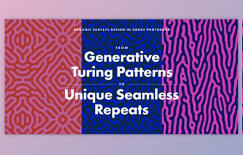 Download Organic Surface <span class='badge badge-warning'>Design</span> in Adobe Photoshop: From Basic Turing Patterns to Unique Seamless Repeats