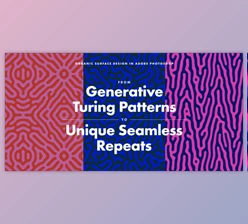 Download Organic Surface Design in Adobe Photoshop: From Basic Turing Patterns to Unique Seamless Repeats