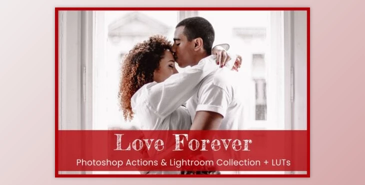 Download 9 Love Forever Photoshop Actions Bright