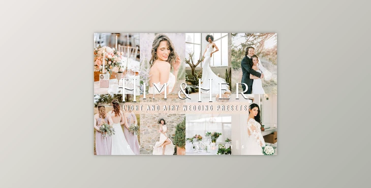 Download Light and Airy Wedding HIM & HER Fine Art Lightroom Presets