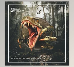 Download Field and Foley Sounds of the Jurassic