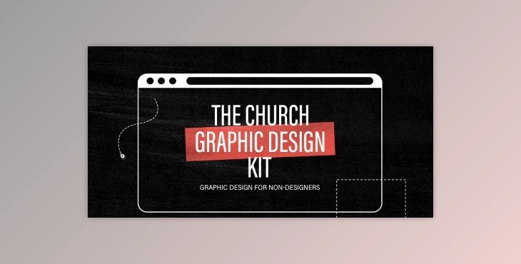 Download Church Graphic Design Kit – Graphic Design for Non-Designers