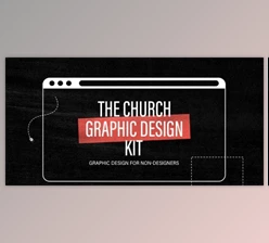 Download Church Graphic Design Kit – Graphic Design for Non-Designers
