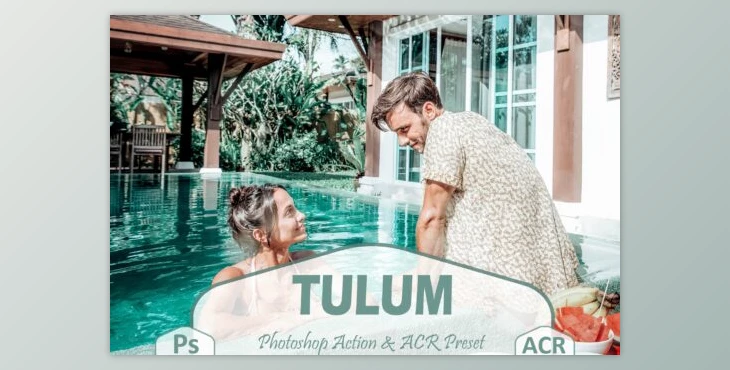 Download 10 Tulum Photoshop Actions and ACR