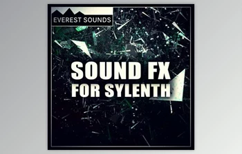 Download Everest Sounds Sound <span class='badge badge-warning'>FX</span> for Sylenth