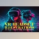Download 24 VR Headset Illustrations in 6K Creativemarket - 12762934
