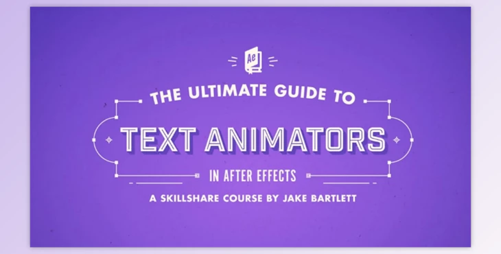 Download The Ultimate Guide to Text Animators in After Effects