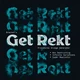 Download BRACKEN – Get Rekt