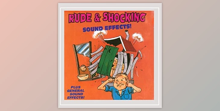 Download Anton Hughes Rude & Shocking Sound Effects